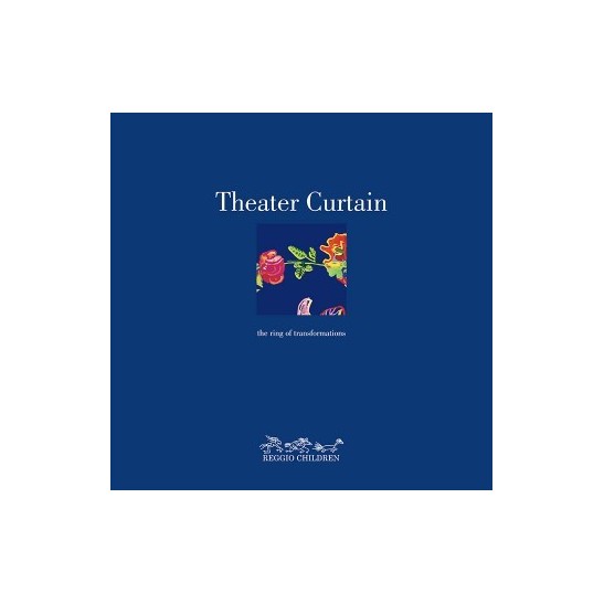 REGGIO CHILDREN: Theater Curtain