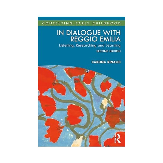 In Dialogue With Reggio Emilia 2nd Ed